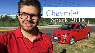 Chevrolet Spark 2018 Una BUENA Opción Para Moverte En La Ciudad [upl. by Eenyaj]