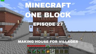 MINECRAFT ONE BLOCK EPISODE  27 [upl. by Shaner]