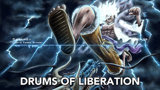 One Piece OST LUFFYS FIERCE ATTACK「Drums of Liberation Music」 EPIC VERSION [upl. by Traggat]