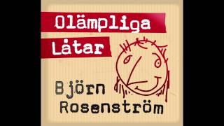 Björn Rosenström Olämpliga låtar  Snygg och fet [upl. by Adnilak]