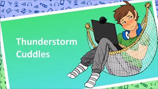 Thunderstorm Cuddles Sleep Aid [upl. by Enelegna]