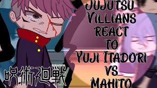 Jujutsu Villians react to Yuji Itadori vs Mahito  Shibuya Arc  Jujutsu Kaisen react [upl. by Ailem245]