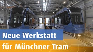 Neue Werkstatt für Münchner Straßenbahn eröffnet [upl. by Atiana324]