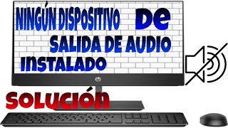 ERROR Ningún DISPOSITIVO de Salida de AUDIO INSTALADO SOLUCIÓN 2020Tecno AndroidPY [upl. by Curr17]