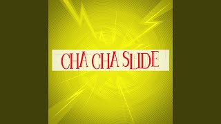 Cha Cha Slide [upl. by Eneluj]