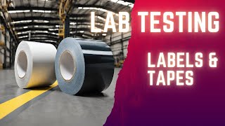 The Complete Guide to Tape and Label Testing A Labs Perspective [upl. by Treblihp]