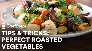 Perfect Roasted Vegetables [upl. by Brine]