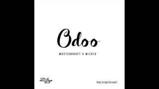 Masterkraft X Wizkid  Odoo [upl. by Par]