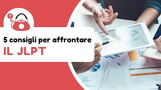 Come superare lesame di giapponese JLPT in 5 mosse [upl. by Shaylah]