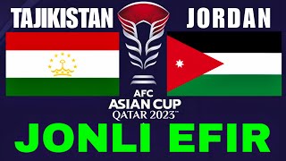 ТОЧИКИСТОН ИОРДАНИЯ ПРЯМОЙ ЭФИР TOJIKISTON IORDANIYA JONLI EFIR TAJIKISTAN JORDAN LIVE [upl. by Quickman]