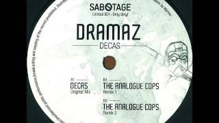 Decas  Dramaz Analogue Cops Remix [upl. by Nuahsyd]