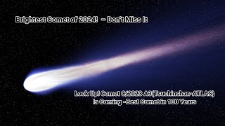 Comet C2023 A3Tshuchinshan A OnceinaLifetime Sky Show Dont Missed It [upl. by Melnick]