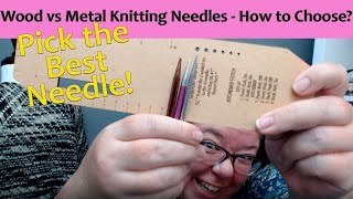 Wood vs Metal Knitting Needles a Beginners Guide on How to Choose [upl. by Airamahs]