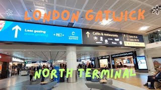 London Gatwick North Terminal Departures Landside amp Airside  May 2024 [upl. by Yellah]