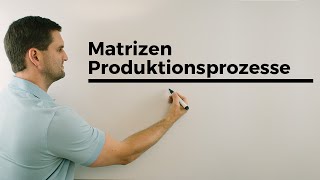 MatrizenProduktionsprozesse Weiterer Klassiker aus den ersten Drehtagen  Mathe by Daniel Jung [upl. by Waldman]