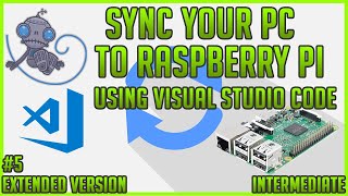 How to Configure Visual Studio Code to Sync with Raspberry Pi [upl. by Eannyl]