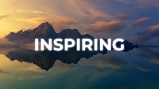 Inspiring amp Uplifting Background Music For Videos amp Presentations [upl. by Eetse482]