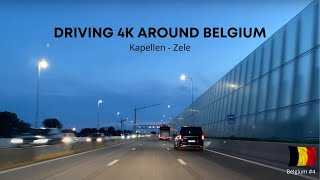 Driving 4K Around Belgium from Kapellen Antwerp to Zele Waasland [upl. by Ingram773]