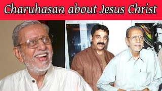 Charuhasan about Jesus Christ kamalhaasan brother tamilchristian movie trending christianity [upl. by Arabele897]