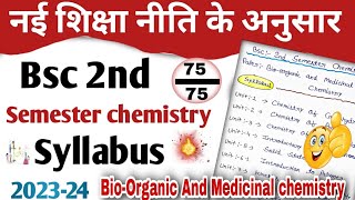 Bsc 2nd Semester Chemistry Syllabus 20232nd Semester BioOrganic And Medicinal chemistry syllabus [upl. by Anaynek431]