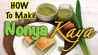 NONYA KAYA RECIPE  NYONYA KAYA  How to make Nonya kaya  East Greets West Cookery [upl. by Ier893]