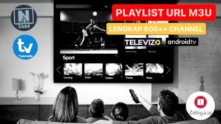 Playlist M3u Terbaru Tivimate Iptv amp OTT Navigator [upl. by Anglo]