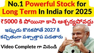 No1 Powerful Stock for Long Term In India for 2025 in Telugu  Future Growth Buy and Forget Telugu [upl. by Lolande346]