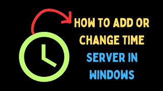 How to Add or Change Time Server in Windows 11 [upl. by Neivad558]