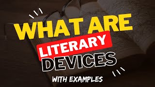 What are Literary Devices  Simplified Examples [upl. by Analra]