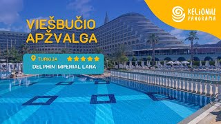 Turkijos viešbučio DELPHIN IMPERIAL 5 apžvalga [upl. by Ethbun]