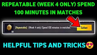 Repeatable Week 4 only spend 100 minutes in matches 🔥 bgmi pubg mobile mission [upl. by Litnahc700]