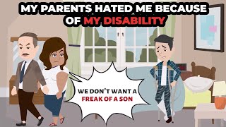 My parents hated me because of my disability [upl. by Lissak]