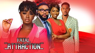 FATAL ATTRACTION  WATCH LUCHY DONALDSALEX CROSSCHINENYEJOSHUA ON THIS EXCLUSIVE MOVIE  2024 NIG [upl. by Jann]