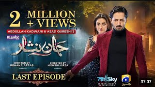 Jaan Nisar  Last Episode Part 2  Danish Taimoor  Hiba Bukhari  Gree TV Entertainment [upl. by Oilenroc701]