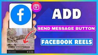 How To Add Send Message Button On Facebook Reels [upl. by Theresita929]