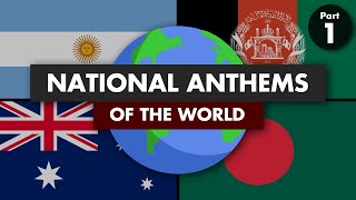 National Anthems of the World Part 1 [upl. by Benjy]