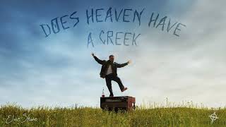 Elvie Shane  Does Heaven Have A Creek Official Audio [upl. by Aeslehc]