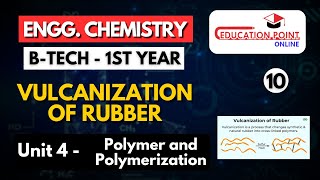 Lec 10  Vulcanization of Rubber  Engineering Chemistry Btech 1 year [upl. by Eleanor]