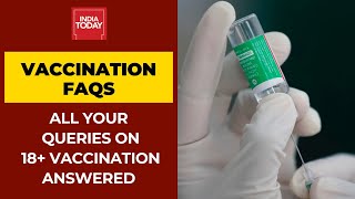 Covid19 Vaccine Registration For All Above 18 Years Begins Today 18 Vaccination FAQs Answered [upl. by Ybhsa500]