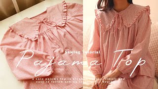 DIY Pajama Top ✨  How to sew Pajamas for Beginners [upl. by Elyssa]