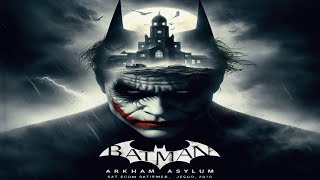 “The Dark Knight Rises Unraveling the Secrets of Arkham Asylum” part 1 [upl. by Notrub]