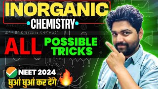 Magical Video INORGANIC CHEMISTRY🔥 Tricks ka भूचाल🎯 Neet 2024 [upl. by Zoba]