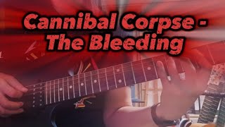 Cannibal Corpse  The Bleeding [upl. by Fagin]