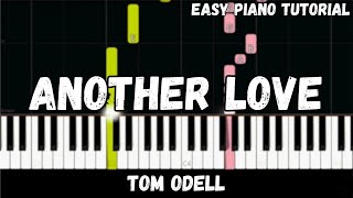 Tom Odell  Another Love Easy Piano Tutorial [upl. by Llednil]