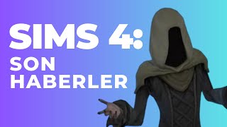 LIFE AND DEATH GENÄ°ÅLEME PAKETÄ° GERÃ‡EKMÄ°Å The Sims 4ten Son Haberler [upl. by Assil]