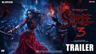 STREE 3  Trailer  Akshay Kumar  Shraddha Kapoor  Rajkumar Rao  Pankaj Tripathi in Cinema 2025 [upl. by Rammaj81]