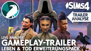 Leben amp Tod GAMEPLAY TRAILER Analyse LIVE ☠️ Die Sims 4 Erweiterungspack [upl. by Reinnej]