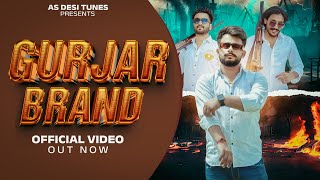 GURJAR BRAND   Official Video  NEW GURJAR SONG  AKASH BAISLA  SANDY BHATI  AMIT BAISLA [upl. by Bristow786]