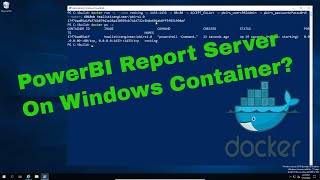 PowerBi Report Server on Docker [upl. by Kleper]