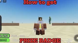 HOW TO GET PRIZE BADGE AND UNLOCK CHARACTER — ROBLOX CNSD [upl. by Adila624]